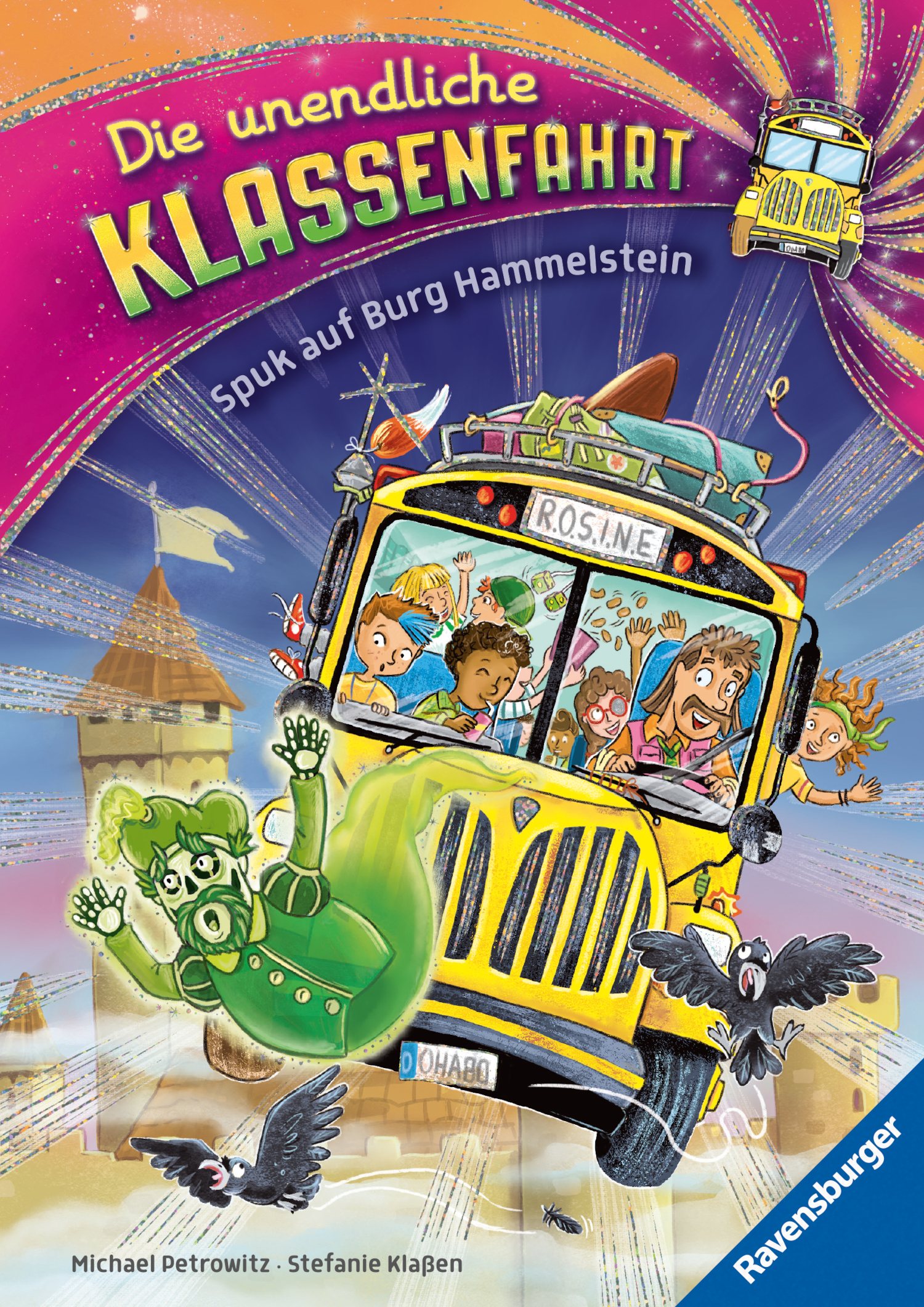 Cover "Die unendliche Klassenfahrt - Spuk auf Schloss Hammelstein" von Michael Petrowitz, Ravensburger Verlag